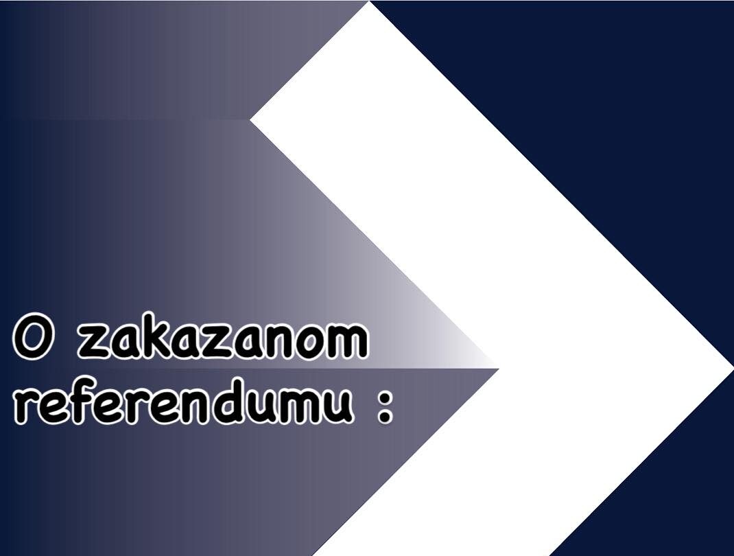 O zakazanom Referendumu